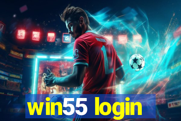 win55 login